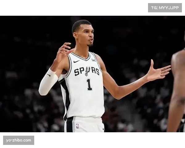 马刺5胜0负创队史最佳开局 文班亚马进化助推崛起